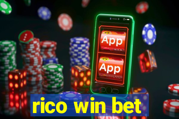 rico win bet